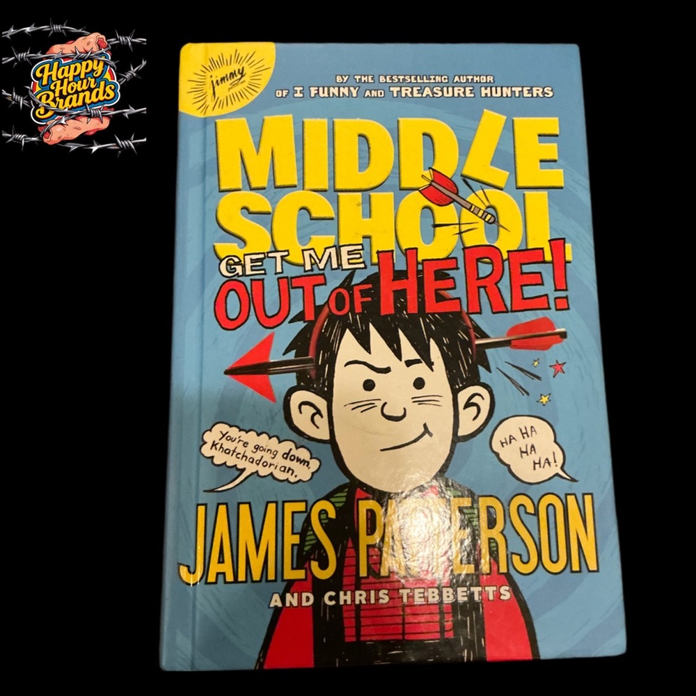 Middle School: Get Me Out of Here! 2 by James Patterson and Chris Tebbetts (2012